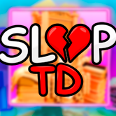 Slop Tower Defense!