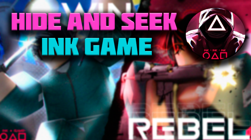 [HIDE AND SEEK] Ink Game